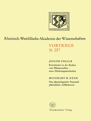 cover image of Fortschritte in der Kultur von Pfanzenzellen — neue Züchtungsmethoden. Das physiologische Potential pflanzlicher Zellkulturen